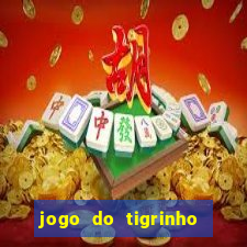 jogo do tigrinho aposta 5 reais